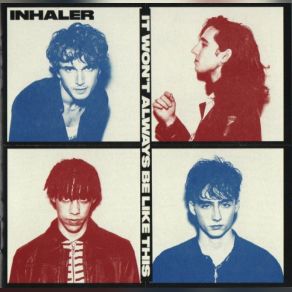 Download track When It Breaks Inhaler