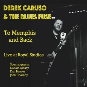 Download track Just A Little Sip The Blues Fuse, Derek Caruso
