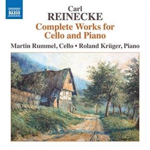 Download track 05. Cello Sonata No. 2 In D Major, Op. 89 I. Lento-Allegro Molto Moderato Carl Reinecke