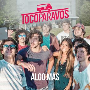 Download track Algo Más # TocoParaVos