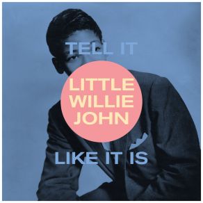 Download track Heartbreak (It's Hurtin' Me) Little Willie John