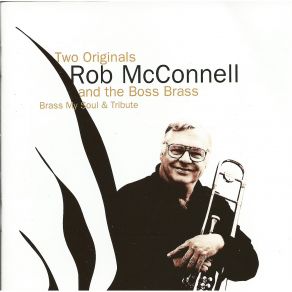 Download track Things Are Getting Better Rob McConnell, The Boss Brass