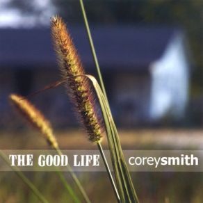 Download track The Lord Works In A Strange Way Corey Smith