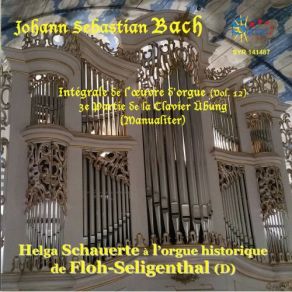 Download track Clavier-Übung III: Choral Kyrie, Gott Heiliger Geist, BWV 371, Pt. 3 Helga Schauerte