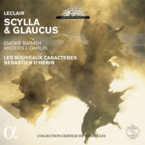 Download track 6. Acte IV Scene 3 - ''Ah C'est Trop Conserver Une Inutile Ardeur'' Circe Dorine Jean - Marie Leclair