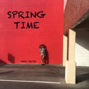 Download track Spring Time Paris Maitae