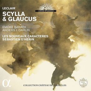 Download track 6. Acte IV Scene 3 - ''Ah C'est Trop Conserver Une Inutile Ardeur'' Circe Dorine Jean - Marie Leclair