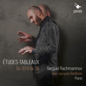 Download track Études-Tableaux, Op. 33 No. 8 In C-Sharp Minor. Grave Jean-Jacques Bédikian