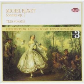 Download track 20. Sonata V In D Major La Chauvet - I. Largo Michel Blavet