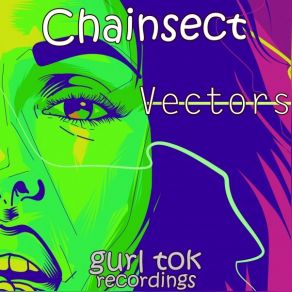 Download track Vectors Chainsect