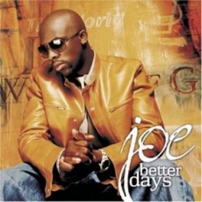 Download track Better Days Joe