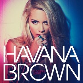 Download track Flashing Lights Havana Brown