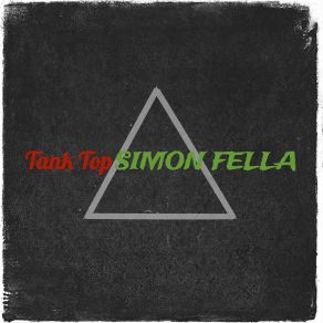 Download track Tank Top Simon Fella