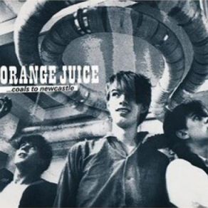 Download track Louise Louise Orange Juice