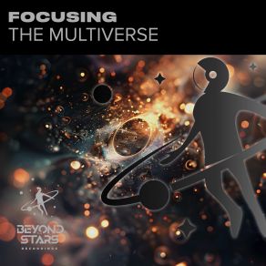 Download track The Multiverse (Original Mix) Focusing