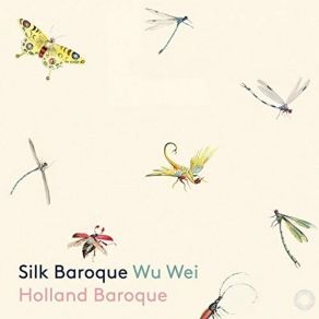 Download track 12. Violin Sonata In G Major, Op. 1 No. 8- III. Gavotte (Arr. J. Steenbrink & T. Steenbrink For Sheng & Chamber Ensemble) Holland Baroque Society, Wu Wei