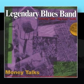 Download track Money Talks Legendary Blues Band