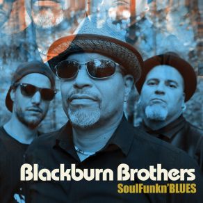 Download track Won't You Let Me Go Blackburn Brothers