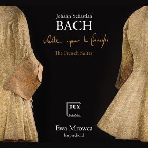 Download track French Suite No. 1 In D Minor, BWV 812: II. Courante Ewa Mrowca