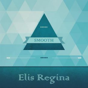 Download track Dá Sorte Elis Regina