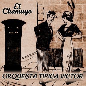 Download track El Entrerriano Orquesta Típica Victor