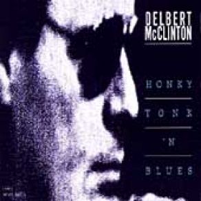 Download track Lesson In The Pain Of Love Delbert McClinton