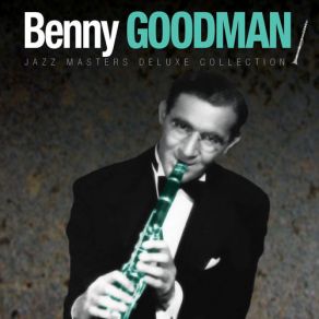 Download track Rhapsody In Blue Benny Goodman