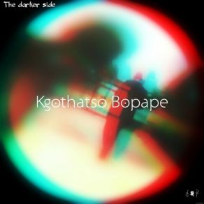 Download track Get It Over With Kgothatso Bopape