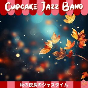 Download track Distant Dreams In Golden Glow Cupcake Jazz Band