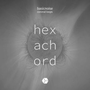 Download track Coronal Loops Basicnoise
