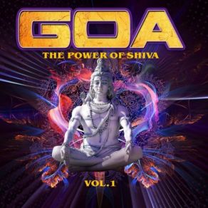 Download track The Power Of Shiva Vol 1 (Continuous DJ Mix 1) Goa