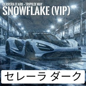Download track Snowflake (Speed Up) TRIPILIX WAYSpeed Up
