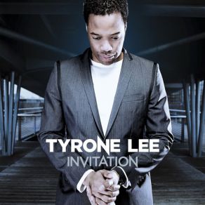 Download track Invitation Tyrone Lee