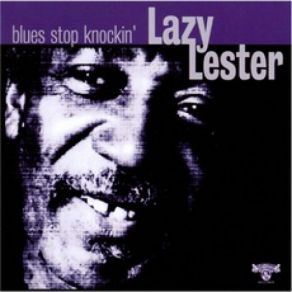 Download track I'm Gonna Miss You (Like The Devil) Lazy Lester