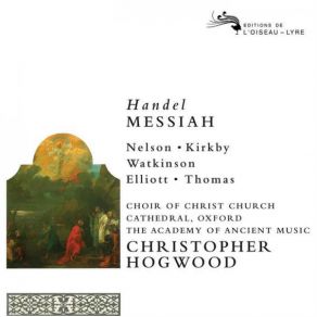 Download track Part Two - But Thou Didst Not Leave His Soul In Hell Carolyn Watkinson, David Thomas, Emma Kirkby, The Academy Of Ancient Music, Judith Nelson, Paul Elliott, Simon Preston, Christopher Hogwood, Paul ElliotOxford, The Choir Of Christ Church Cathedral