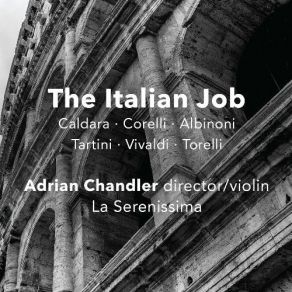 Download track 10. Tartini: Concerto In E Major D51 - II. Grave Tortorella Bacie... La Serenissima