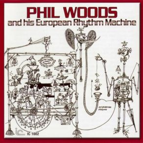 Download track A Look Back Phil Woods, Phil Woods And His European Rhythm Machine