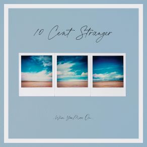 Download track To Need A Thing 10 Cent Stranger
