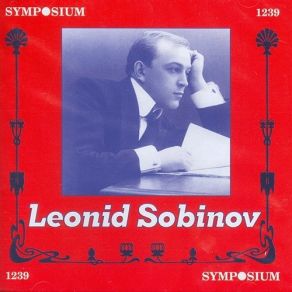 Download track 01 - Wagner - Lohengrin, Act III - Mein Lieber Schwan! Leonid Sobinov