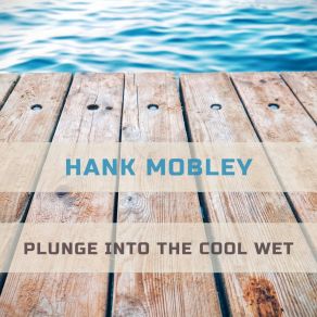 Download track Git-Go Blues Hank Mobley