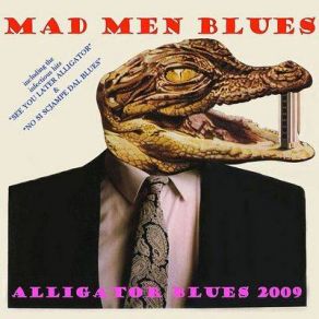 Download track A Hard Way To Go Mad Men Blues