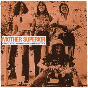 Download track Just One Look Mother Superior