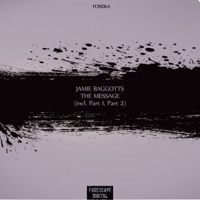 Download track The Message (Part 2) (Original Mix) Jamie Baggotts