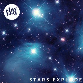 Download track Stars Explode (I, Symptom Remix) Clayfeet
