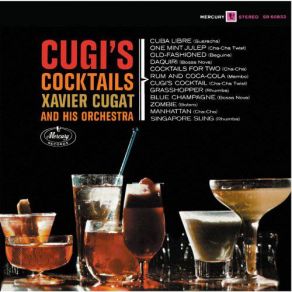 Download track One Mint Julep (Cha - Cha Twist) Xavier Cugat And His Orchestra