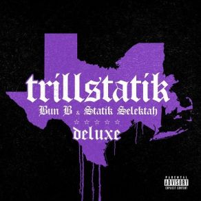 Download track How The Game Go (Bonus Track) Statik Selektah, Bun B