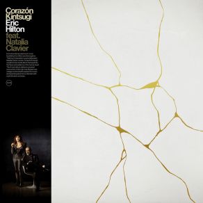 Download track Corazón Kintsugi' Natalia Clavier, Eric Hilton