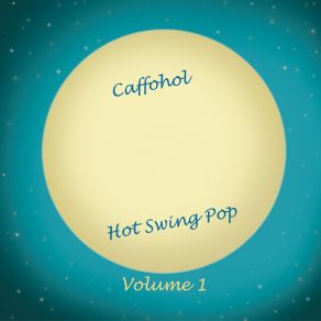 Download track Don't Wait Too Late Caffohol