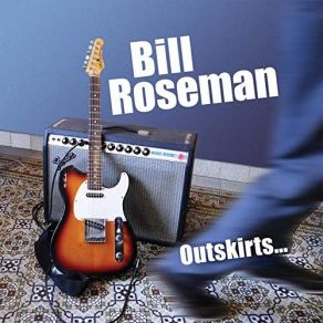 Download track Checked Out Bill Roseman