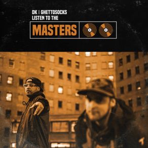 Download track The Masters DK, GhettosocksC. L. Smooth, El Da Sensei